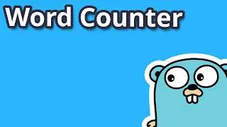 Golang Project: Word Counter