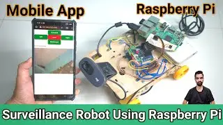 Surveillance Robot Using Raspberry Pi | Control Robot Using Webpage