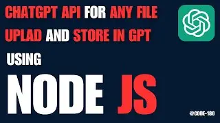 ChatGPT API For Any File UPLAD AND Store IN ChatGPT | ChatGPT Storage | API | Node Js | Javacsript