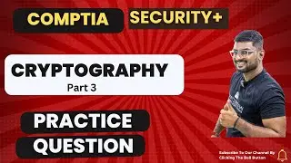 Mastering Cryptography: Security+ 701 Practice Questions