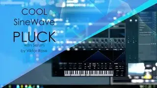 Cool sine pluck with Serum and FL studio 12
