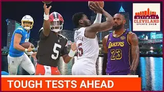 Should the Cleveland Browns be favorites or underdogs vs. LAC + a huge test for the Cavs vs. LBJ