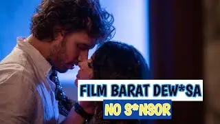 FILM DEW*SA BARAT TERBAIK || NO S*NSOR SENS*RAN