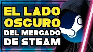 El TURBIO MUNDO del mercado de Steam