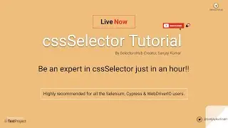 Announcement: cssSelector tutorial coming very soon!!