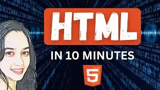 HTML Tutorial in 10 Minutes: Quick Guide for beginners