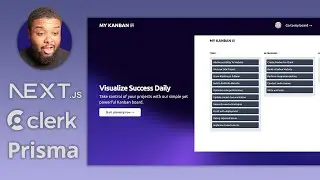 Let's Build a Full Stack Kanban Board Website With Next.js 14