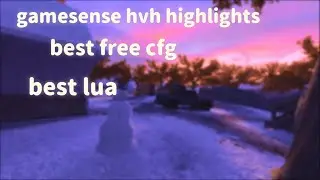 hvh highlights ft. gamesense/skeet.cc | free cfg | best lua | 2160p60 [240fps]