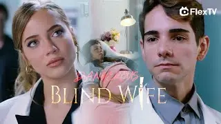 Blind Women Saves Her Mother！🔎“Dangerous Blind Wife” | Get FlexTV