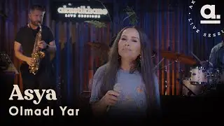 Asya - Olmadı Yar  / @Akustikhane