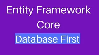 Entity Framework Core - Database First