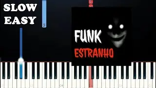 FUNK ESTRANHO (SLOW EASY PIANO TUTORIAL)