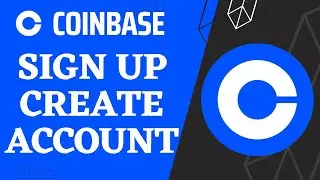 How to Sign Up for Coinbase | How to Create Coinbase Account | 2023