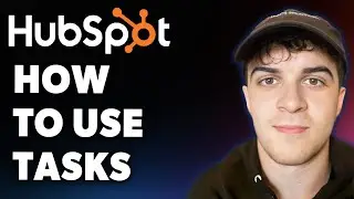 How to Use Hubspot Tasks (Full 2025 Guide)