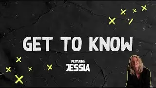 Get To Know JESSIA