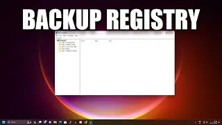 How To Backup Registry Before Editing in Windows 11