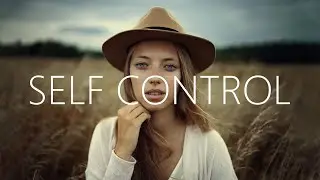 Zaitex - Self Control (Lyrics) ft. Ayelle