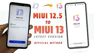 How To Update Your Miui Old To Letest Version Manually No Root & Pc | Miui 12.5 To Miui 13