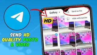 How to Send HD Quality Image & Video in Telegram on Android & iPhone