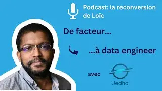 Reconversion de facteur à data engineer : le témoignage de Loïc