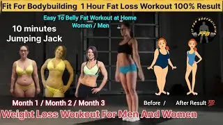 The Best Belly Fat & Weight Loss Exercise For Men Women, Best 5 Easy Fat Loss Workout For Home & Gym