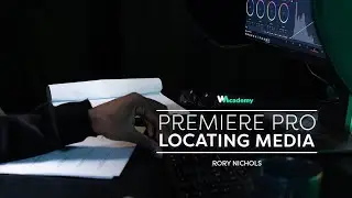 Premiere Pro Tutorial: Locating Media in Premiere Pro By Rory Nichols | Wedio