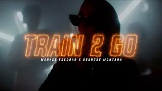 Menace Escobar x Deandre Montana x Train 2 Go | Dir. By @OgunPleasFilms