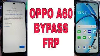 How to bypass google account frp Oppo A60