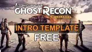 Ghost Recon Wildlands Intro Template for Sony Vegas -Free