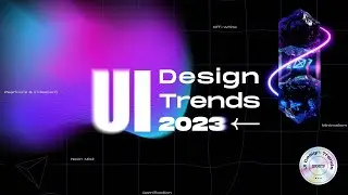 UI Design Trends 2023