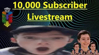 10,000 Subscriber Livestream | Cubing, Puzzles, Gaming, etc