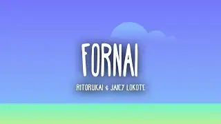 FORNAI - Ritorukai (Prod by. @Jaicy Lokote ) (Letra/Lyrics)