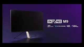 INZONE:ゲーミングモニター INZONE M9 商品紹介【ソニー公式】