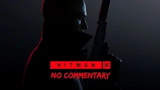 Part 10 (Dubai) // [No Commentary] Hitman 3 - Xbox One X Longplay