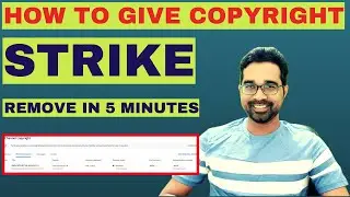 How To Give Copyright Strike/Claim In YouTube Studio | 2022 Step by Step Process