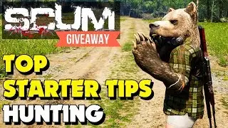 Scum Starter Tips - How To Hunt In Scum (New Survival Game)