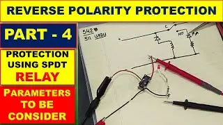 {542} How to Protect Circuits From Reversed Voltage Polarity / DC Reverse Polarity Protection