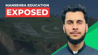 Real Education Problem in Mansehra-Pakistan No One is Talking About! | Faisal Javid