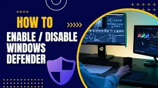 How to Enable or Disable Windows Defender