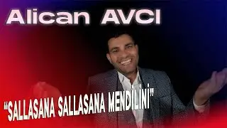 Alican Avcı - Sallasana Mendilini  Video Klip