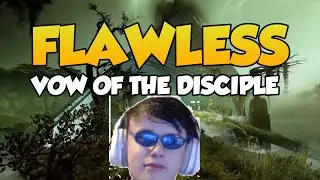 FLAWLESS Vow of the Disciple Raid - Destiny 2 Witch Queen