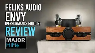 Feliks Audio Envy Performance Edition Review