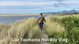 Our Tasmanian Holiday Vlog | March 2024