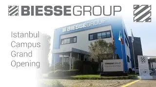 Grand Opening Biesse Group Istanbul Campus