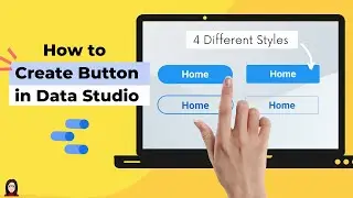 Data Studio Tutorial: How to Add a Clickable Text Button in 4 Different Styles / Design [No Hacks]