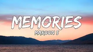 Maroon 5 - Memories (Lyrics)