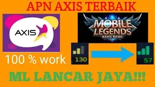 APN AXIS Terbaik untuk Mobile Legend Januari 2021 (PING AUTO HIJAU)