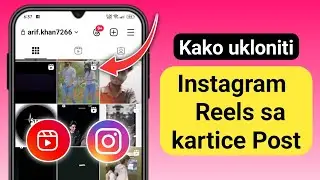 Kako ukloniti kolutove sa kartice objava na Instagramu | Uklonite Instagram Reels iz mreže profila