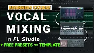 A Beginner's Guide To Mixing Afro Vocals In FL Studio + Free Presets & Template