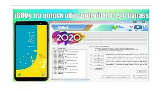 Samsung Galaxy J6 | J600g Frp Unlock Odin Android 8.0/.9.0 Frp Bypass 2020 | Mobile Tech Channel